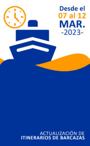 Itinerario de barcazas desde el 7 al 12 marzo 2023